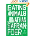 eating animals by jonathan safran foer